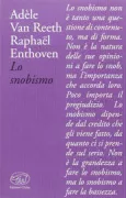 Copertina libro <b>Lo snobismo<br></b>(titolo originale o altro titolo: <i>Le snobisme</i>)