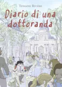 Copertina libro <b>Diario di una dottoranda<br></b>(titolo originale o altro titolo: <i>Carnets de thèse</i>)