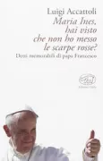 Copertina libro <b>Maria Ines, hai visto che non ho messo le scarpe rosse?</b>