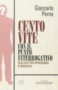 Copertina libro <b>Cento vite con il punto interrogativo</b>