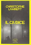 Copertina libro <b>Il giudice<br></b>(titolo originale o altro titolo: <i>Le juge</i>)