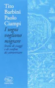 Copertina libro <b>I sogni vogliono migrare</b>