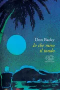 Copertina libro <b>Io che miro il tondo</b>