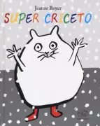 Copertina libro <b>Super criceto<br></b>(titolo originale o altro titolo: <i>Super hamster</i>)