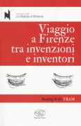 Copertina libro <b>Viaggio a Firenze tra invenzioni e inventori</b>