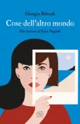 Copertina libro <b>Cose dell'altro mondo</b>
