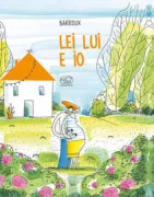 Copertina libro <b>Lei lui e io<br></b>(titolo originale o altro titolo: <i>Elle Lui Moi</i>)