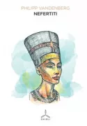 Copertina libro <b>Nefertiti<br></b>(titolo originale o altro titolo: <i>Nofretete</i>)