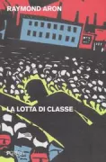 Copertina libro <b>La lotta di classe<br></b>(titolo originale o altro titolo: <i>La lutte de classes</i>)