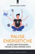 Copertina libro <b>Pause energetiche<br></b>(titolo originale o altro titolo: <i>Power pauses</i>)