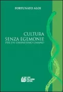 Copertina libro <b>Cultura senza egemonie</b>