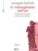 Copertina libro <b>Le 'ndranghetiste dell'Est</b>
