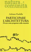 Copertina libro <b>Partecipare l'architettura, ovvero Come progettare nella comunità</b>