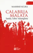 Copertina libro <b>Calabria malata</b>