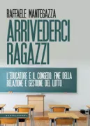 Copertina libro <b>Arrivederci ragazzi</b>