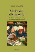 Copertina libro <b>Sei lezioni di economia</b>