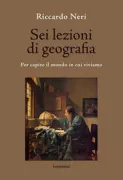 Copertina libro <b>Sei lezioni di geografia</b>