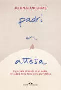 Copertina libro <b>Padri in attesa<br></b>(titolo originale o altro titolo: <i>In utero</i>)