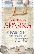 Copertina libro <b>Le parole che non ti ho detto<br></b>(titolo originale o altro titolo: <i>Message in a bottle</i>)