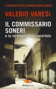 Copertina libro <b>Il commissario Soneri e la strategia della lucertola</b>