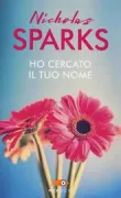 Copertina libro <b>Ho cercato il tuo nome<br></b>(titolo originale o altro titolo: <i>The lucky one</i>)