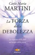 Copertina libro <b>La forza della debolezza</b>