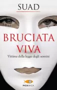 Copertina libro <b>Bruciata viva<br></b>(titolo originale o altro titolo: <i>Brûlée vive</i>)
