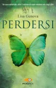 Copertina libro <b>Perdersi<br></b>(titolo originale o altro titolo: <i>Still Alice</i>)