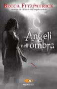 Copertina libro <b>Angeli nell'ombra<br></b>(titolo originale o altro titolo: <i>Crescendo</i>)
