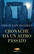 Copertina libro <b>Cronache da un altro passato<br></b>(titolo originale o altro titolo: <i>Die Steinzeit war ganz anders</i>)
