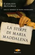 Copertina libro <b>La stirpe di Maria Maddalena</b>