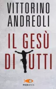 Copertina libro <b>Il Gesù di tutti</b>