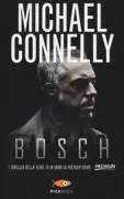 Copertina libro <b>Bosch<br></b>(titolo originale o altro titolo: <i>The concrete blonde</i>)