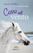 Copertina libro <b>Corro nel vento<br></b>(titolo originale o altro titolo: <i>Race the wind</i>)