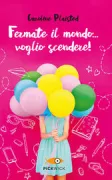 Copertina libro <b>Fermate il mondo ... voglio scendere!<br></b>(titolo originale o altro titolo: <i>Cringe!</i>)