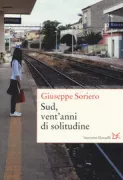 Copertina libro <b>Sud, vent'anni di solitudine</b>