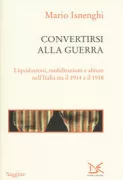 Copertina libro <b>Convertirsi alla guerra</b>