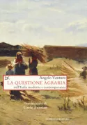 Copertina libro <b>La questione agraria nell'Italia moderna e contemporanea</b>