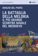 Copertina libro <b>La battaglia della Meloria</b>