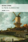 Copertina libro <b>Il paese clandestino</b>