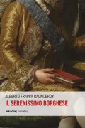 Copertina libro <b>Il serenissimo borghese</b>