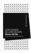 Copertina libro <b>Please kill me</b>