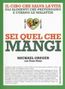 Copertina libro <b>Sei quel che mangi<br></b>(titolo originale o altro titolo: <i>How not to die</i>)