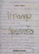 Copertina libro <b>Il ramo spezzato<br></b>(titolo originale o altro titolo: <i>Bough down</i>)