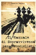 Copertina libro <b>Il manuale di sopravvivenza per motociclisti</b>