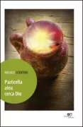 Copertina libro <b>Particella atea cerca Dio</b>