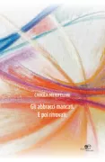 Copertina libro <b>Gli abbracci mancati. E poi ritrovati</b>