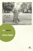 Copertina libro <b>Ultima madre</b>