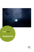 Copertina libro <b>Da queste luci</b>