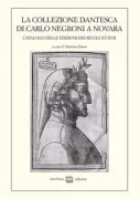 Copertina libro <b>La collezione dantesca di Carlo Negroni a Novara</b>